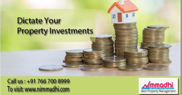 Dictate Your Property Investments