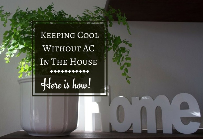 Keeping your house cool without A/C
