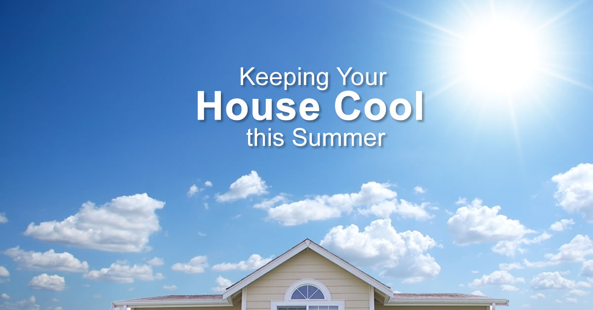Keep Your Home Cool in Summer