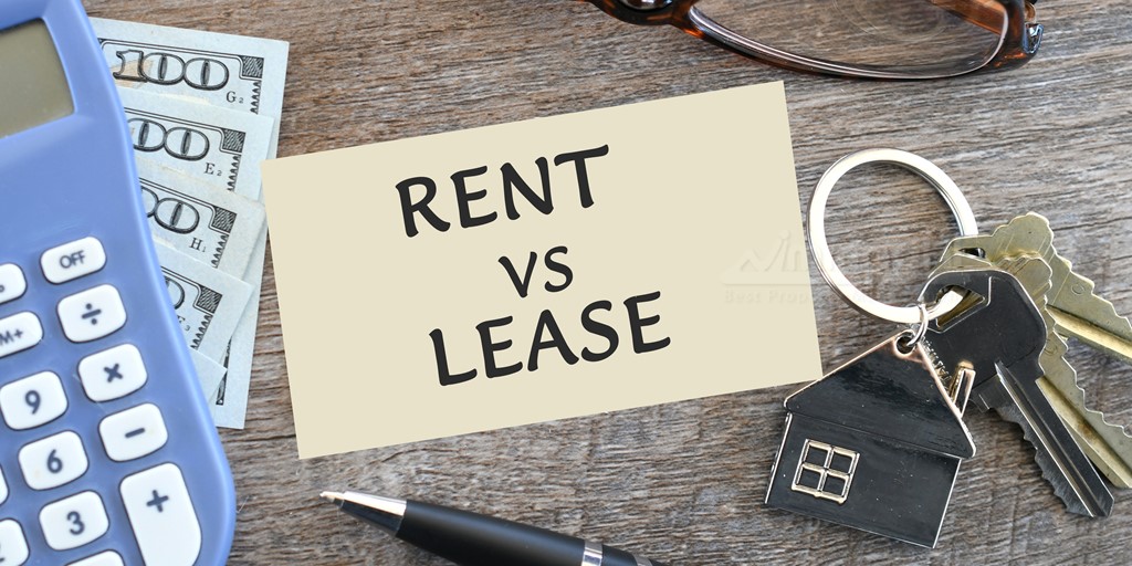All you need to know about the difference between Rent and Lease